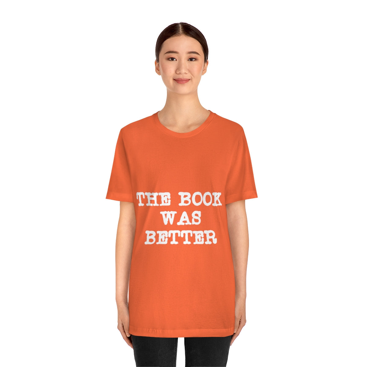 The Book Was Better Reading Educational Quotes Unisex Jersey Short Sleeve T-Shirt Ichaku [Perfect Gifts Selection]