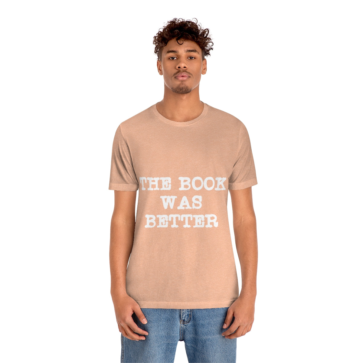 The Book Was Better Reading Educational Quotes Unisex Jersey Short Sleeve T-Shirt Ichaku [Perfect Gifts Selection]