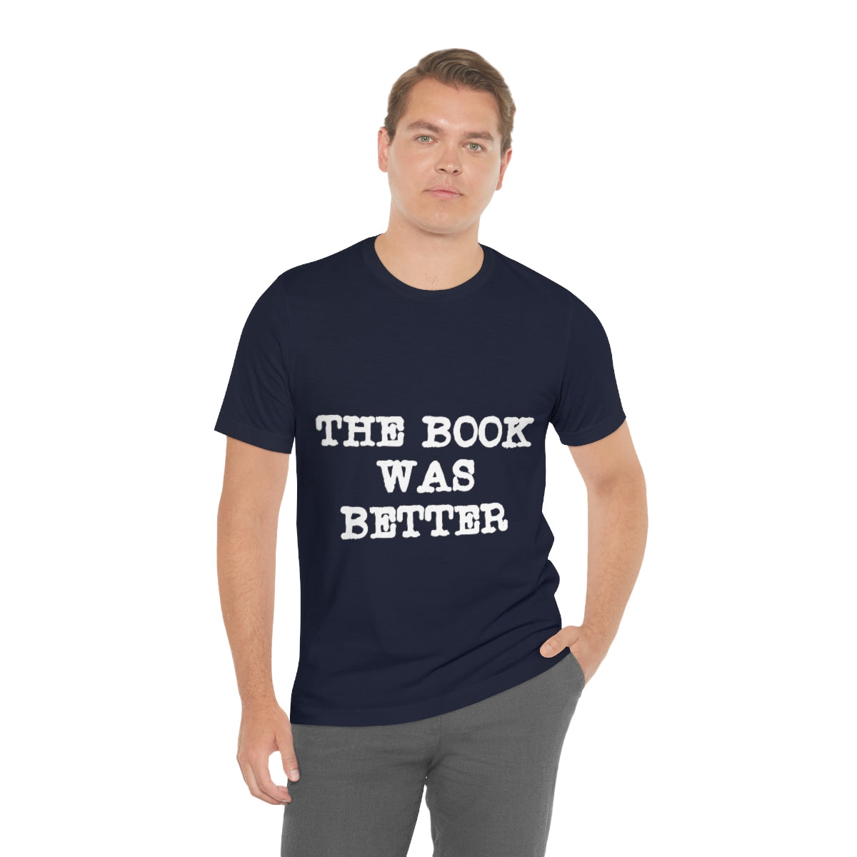 The Book Was Better Reading Educational Quotes Unisex Jersey Short Sleeve T-Shirt Ichaku [Perfect Gifts Selection]