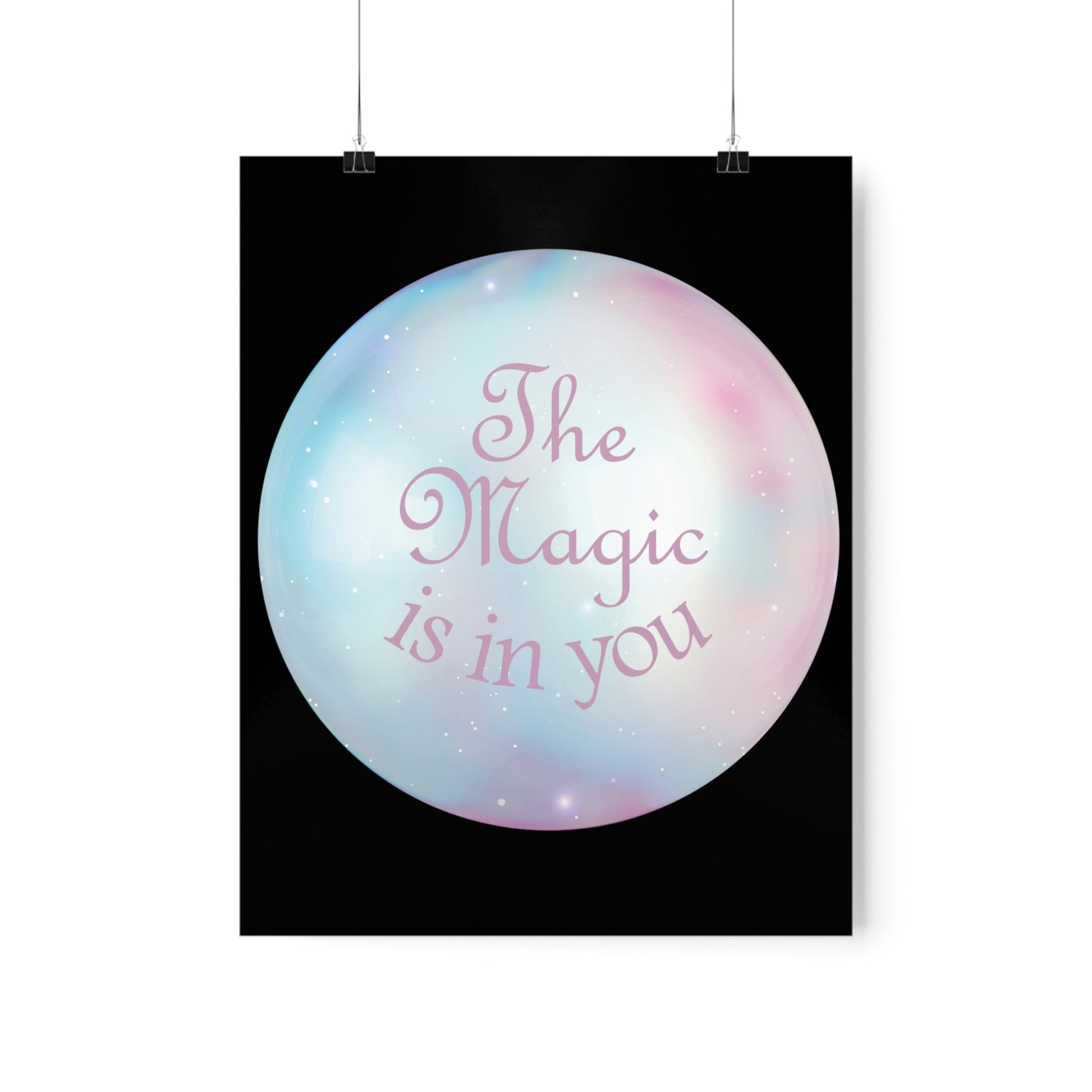 The Magic Is In You Motivation Quotes Art Premium Matte Vertical Posters Ichaku [Perfect Gifts Selection]