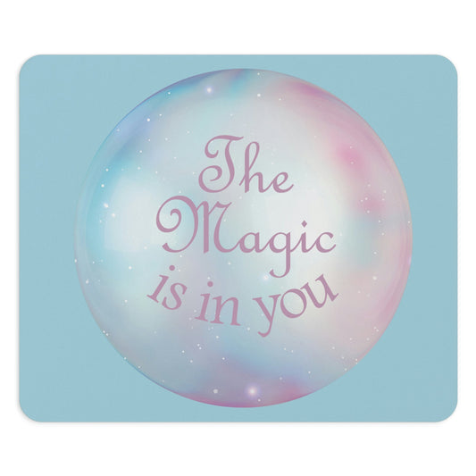 The Magic Is In You Motivation Quotes Ergonomic Non-slip Creative Design Mouse Pad Ichaku [Perfect Gifts Selection]