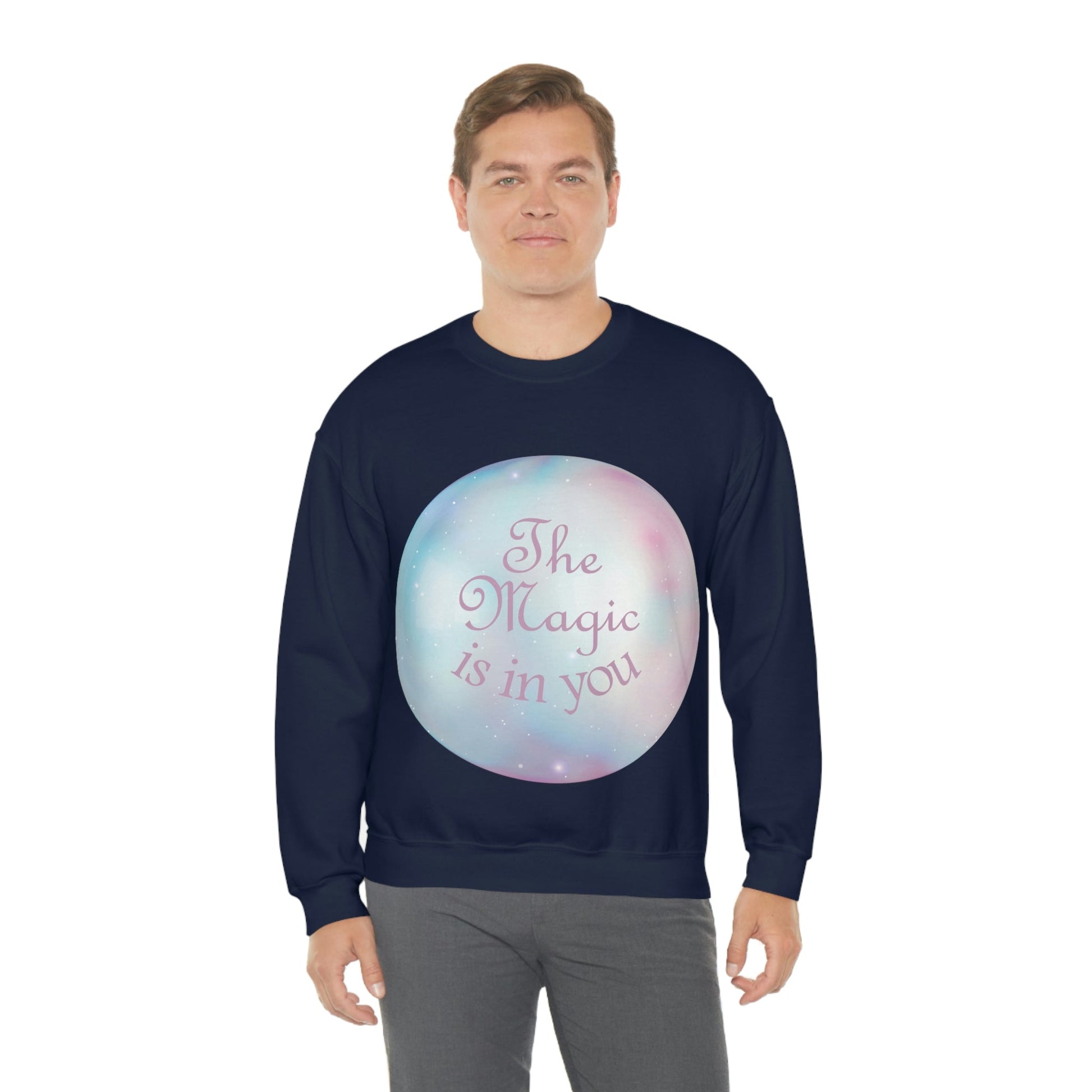 The Magic Is In You Motivation Quotes Unisex Heavy Blend™ Crewneck Sweatshirt Ichaku [Perfect Gifts Selection]