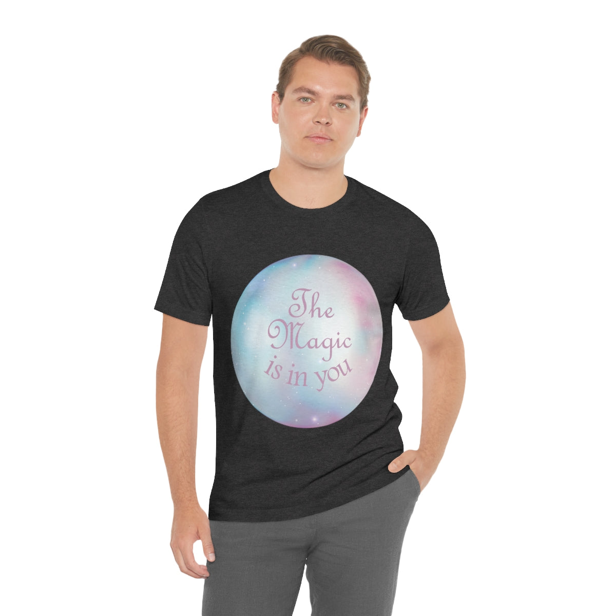 The Magic Is In You Motivation Quotes Unisex Jersey Short Sleeve T-Shirt Ichaku [Perfect Gifts Selection]