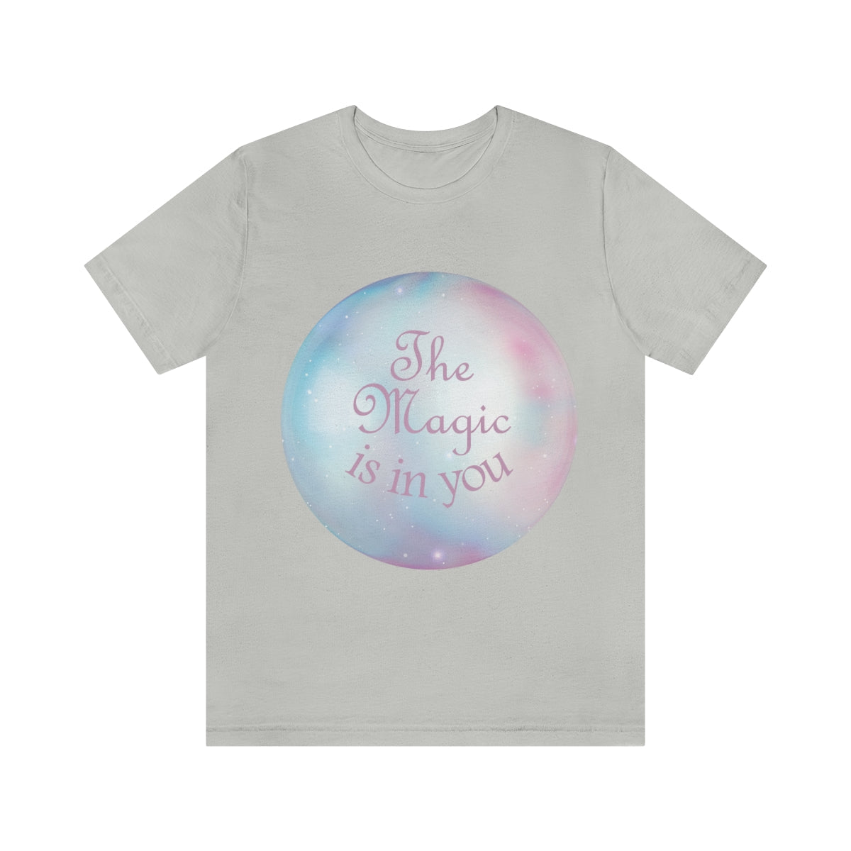 The Magic Is In You Motivation Quotes Unisex Jersey Short Sleeve T-Shirt Ichaku [Perfect Gifts Selection]