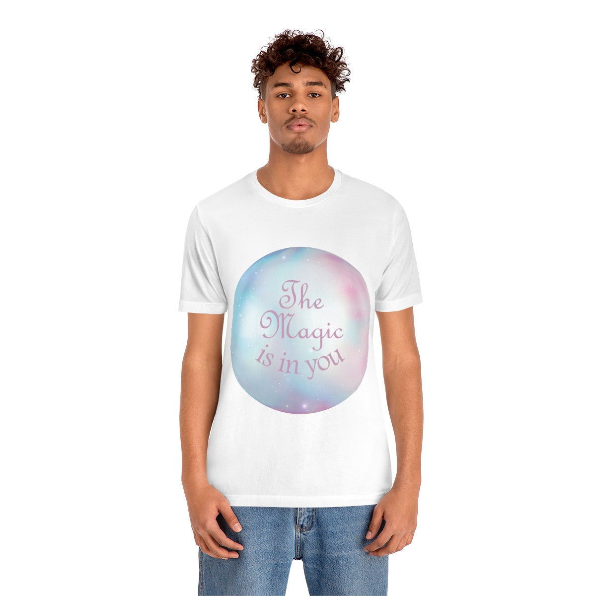 The Magic Is In You Motivation Quotes Unisex Jersey Short Sleeve T-Shirt Ichaku [Perfect Gifts Selection]