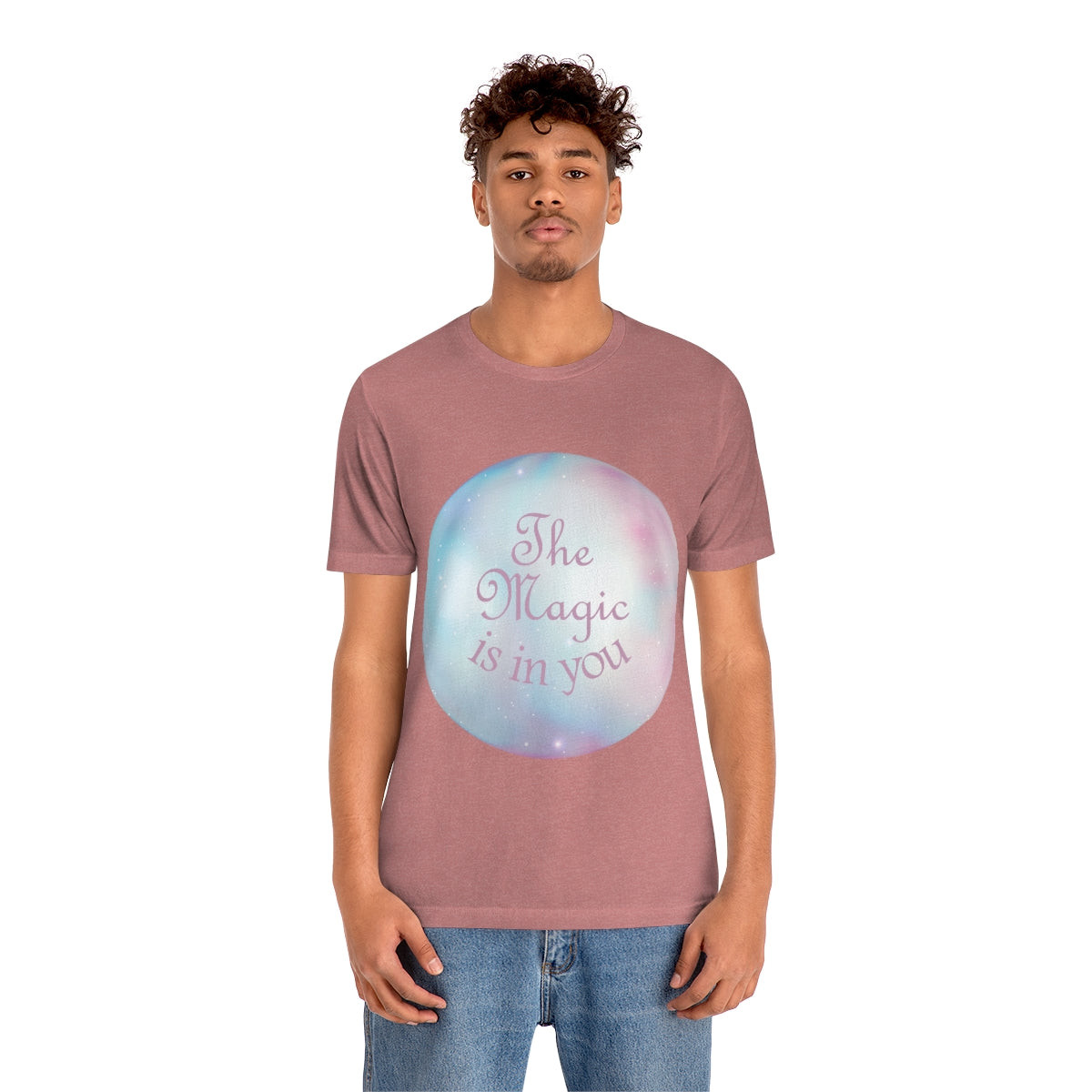 The Magic Is In You Motivation Quotes Unisex Jersey Short Sleeve T-Shirt Ichaku [Perfect Gifts Selection]