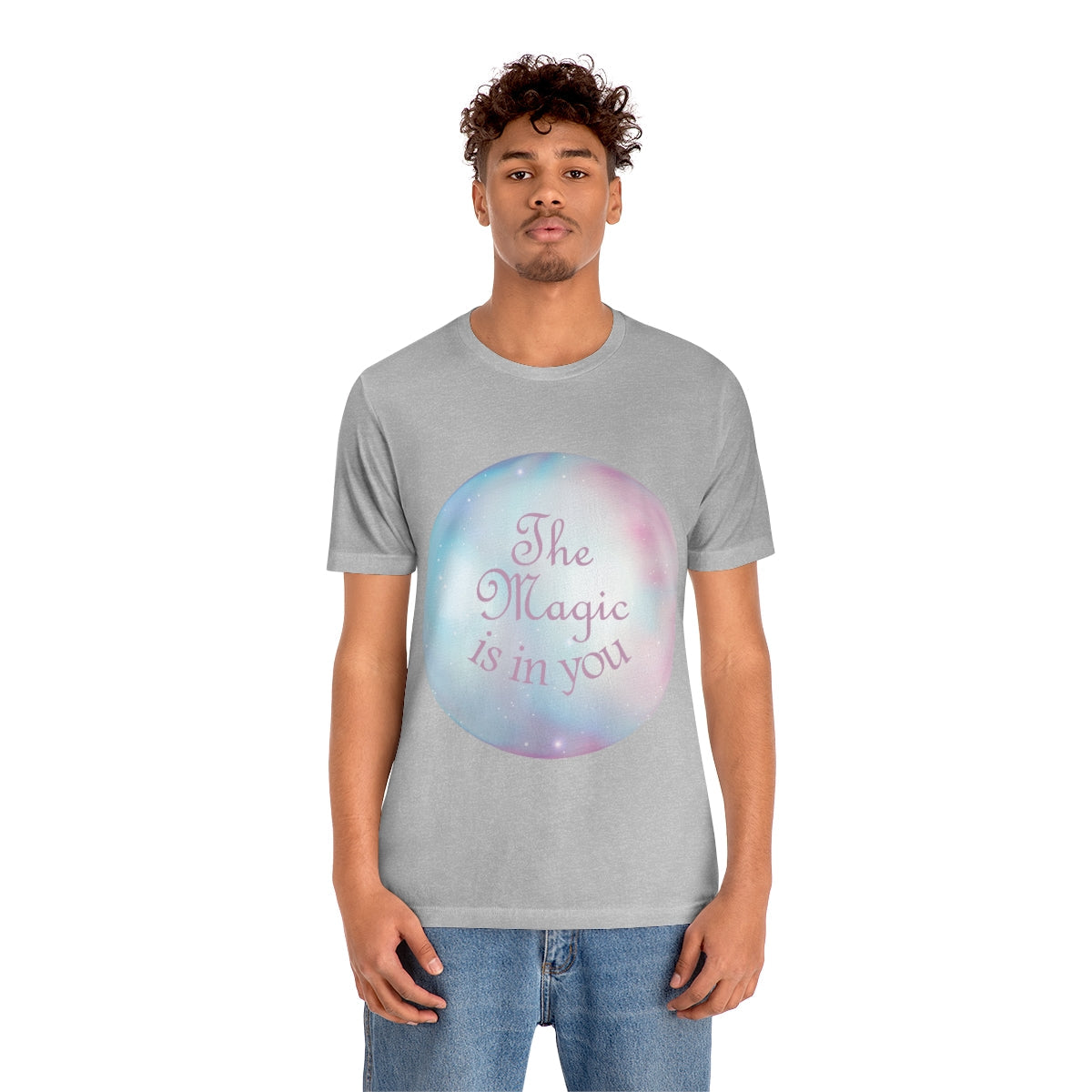 The Magic Is In You Motivation Quotes Unisex Jersey Short Sleeve T-Shirt Ichaku [Perfect Gifts Selection]