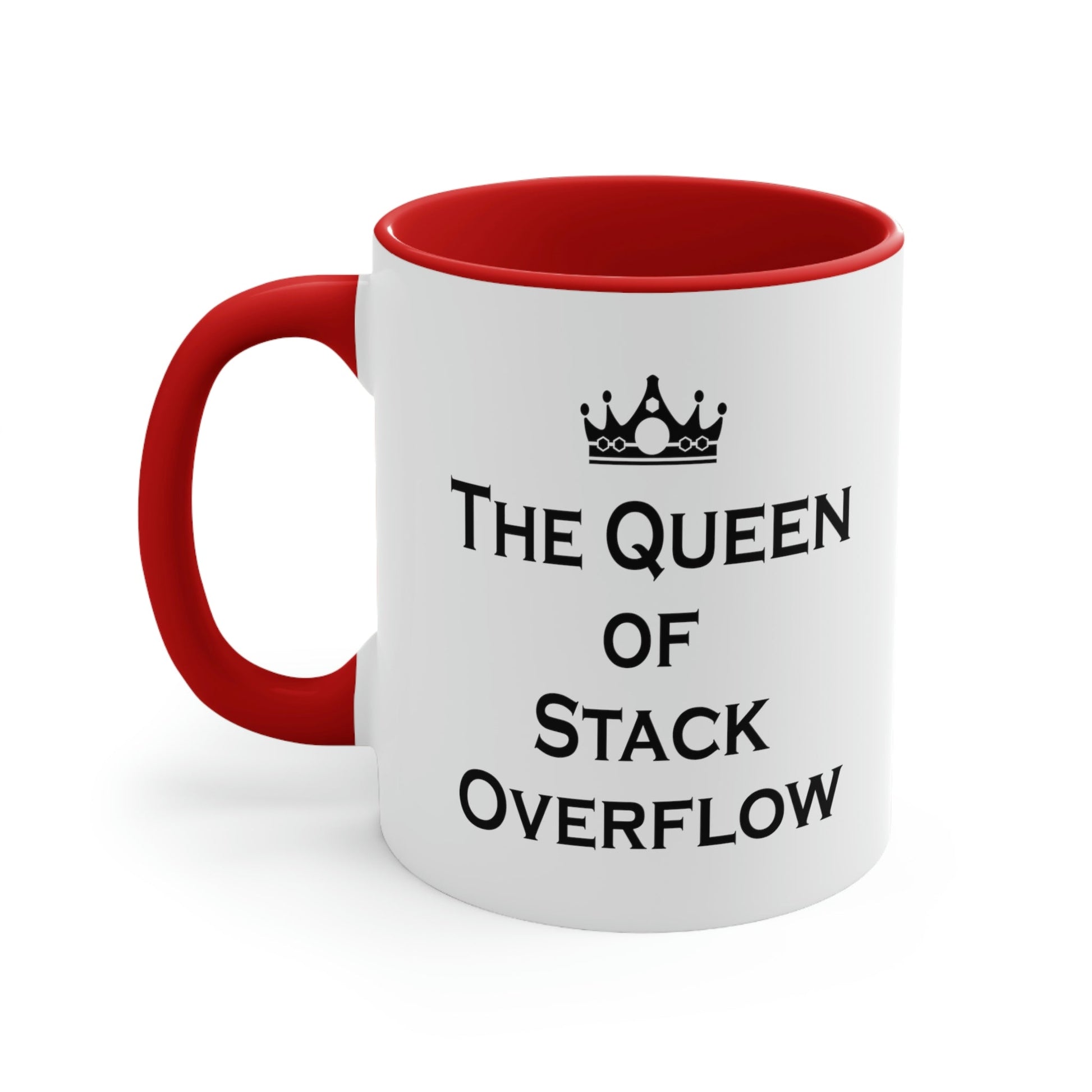 The Queen of Stack Overflow IT Funny Coding Accent Coffee Mug 11oz Ichaku [Perfect Gifts Selection]