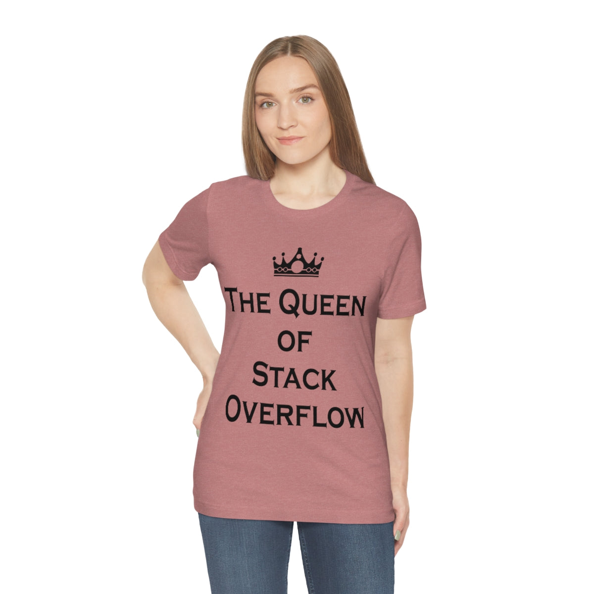 The Queen of Stack Overflow IT Funny Coding Unisex Jersey Short Sleeve T-Shirt Ichaku [Perfect Gifts Selection]