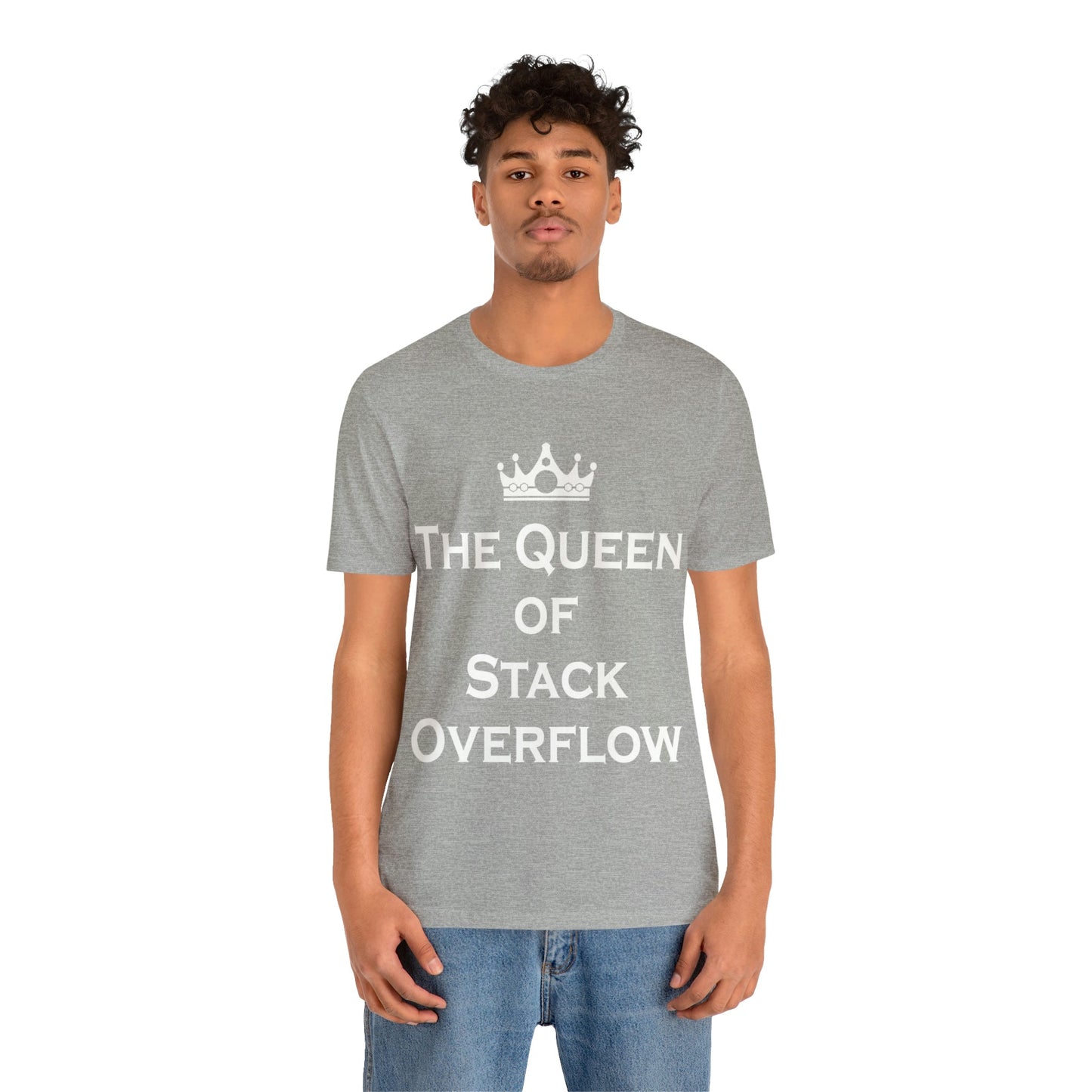 The Queen of Stack Overflow IT Funny Coding White Text Unisex Jersey Short Sleeve T-Shirt Ichaku [Perfect Gifts Selection]