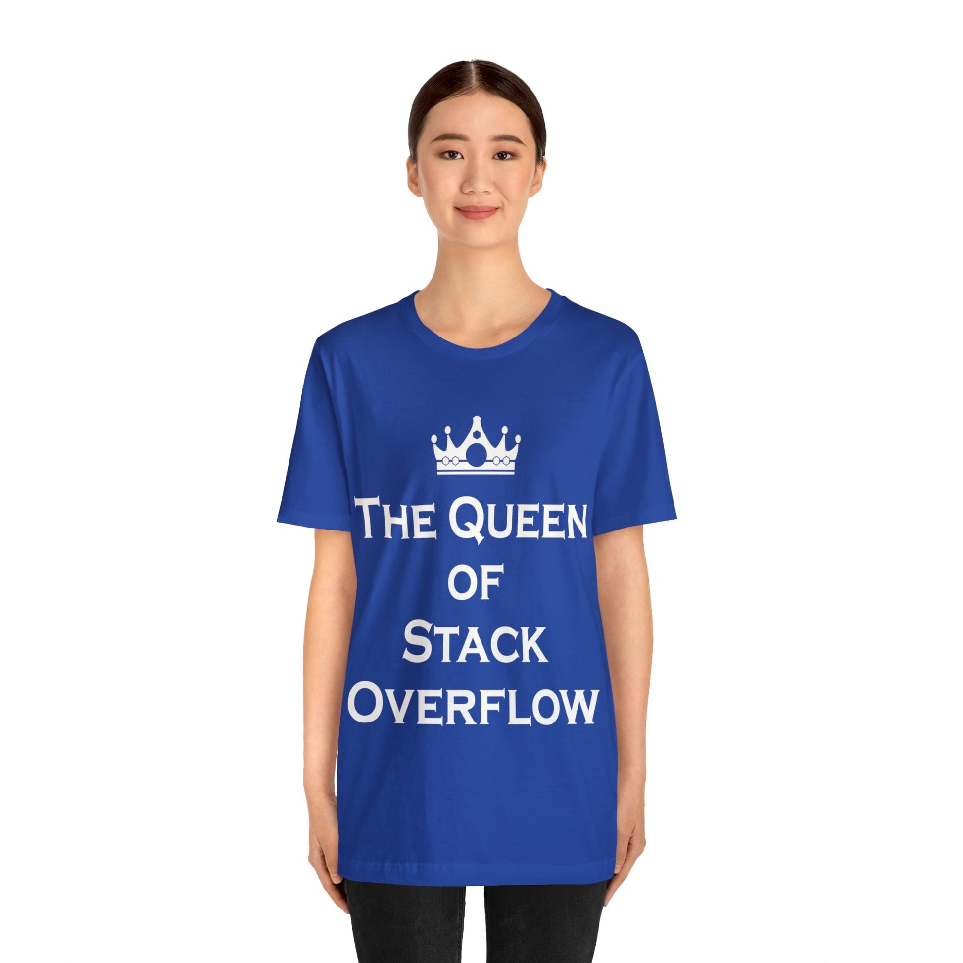 The Queen of Stack Overflow IT Funny Coding White Text Unisex Jersey Short Sleeve T-Shirt Ichaku [Perfect Gifts Selection]