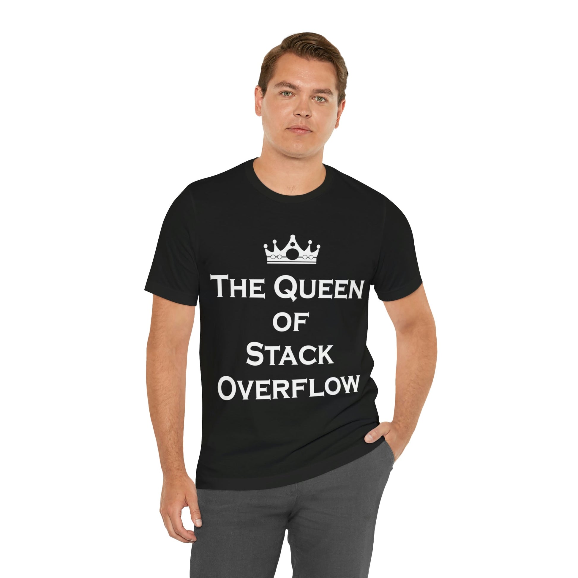 The Queen of Stack Overflow IT Funny Coding White Text Unisex Jersey Short Sleeve T-Shirt Ichaku [Perfect Gifts Selection]