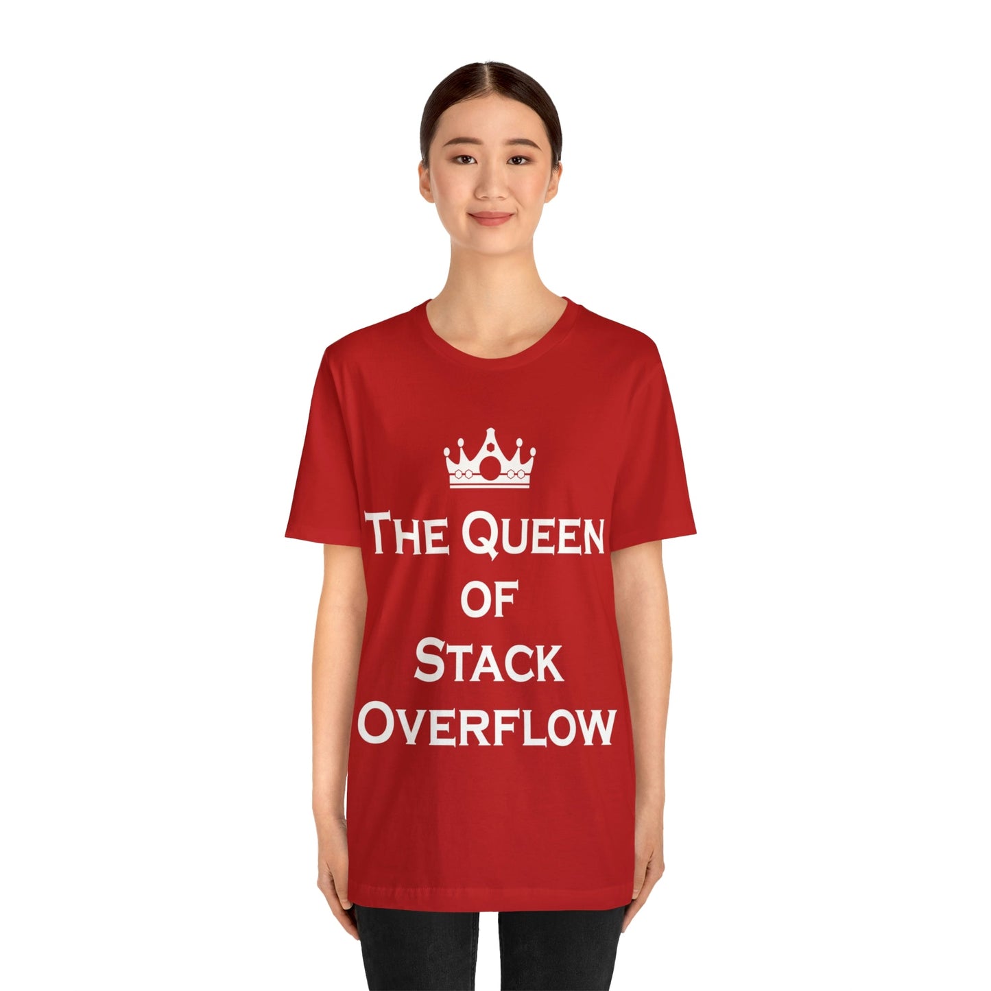 The Queen of Stack Overflow IT Funny Coding White Text Unisex Jersey Short Sleeve T-Shirt Ichaku [Perfect Gifts Selection]