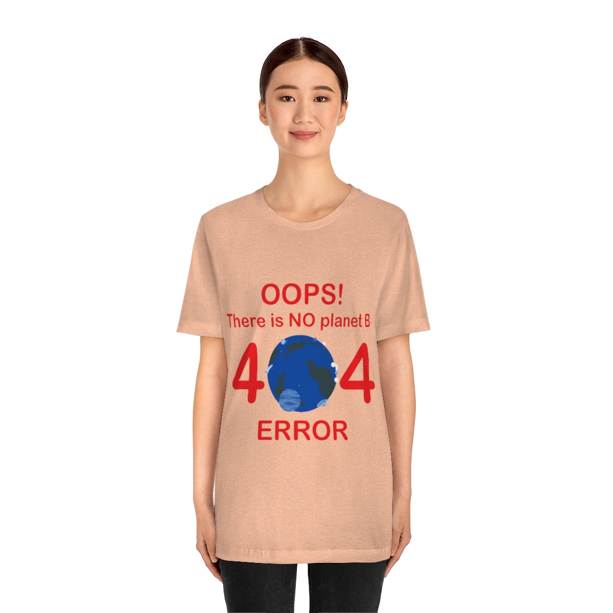 There is No Planet B Error 404, Save The Planet Unisex Jersey Short Sleeve T-Shirt Ichaku [Perfect Gifts Selection]