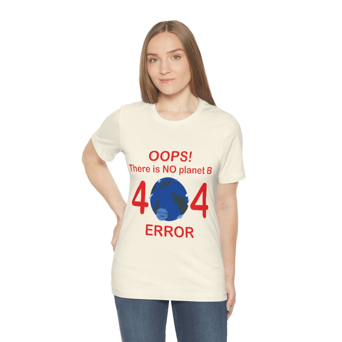 There is No Planet B Error 404, Save The Planet Unisex Jersey Short Sleeve T-Shirt Ichaku [Perfect Gifts Selection]