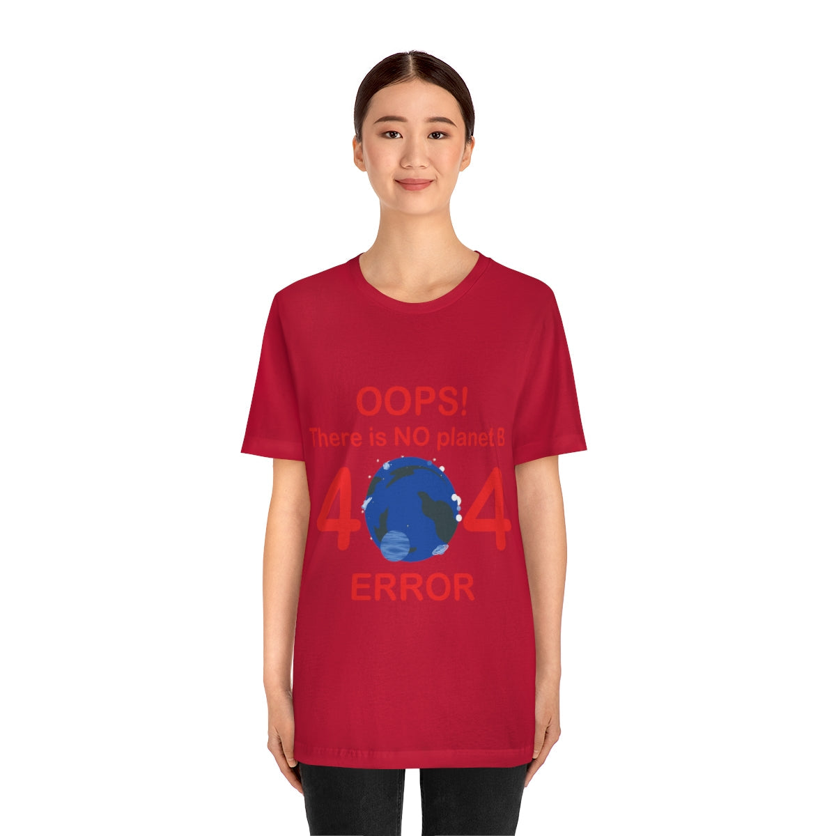 There is No Planet B Error 404, Save The Planet Unisex Jersey Short Sleeve T-Shirt Ichaku [Perfect Gifts Selection]