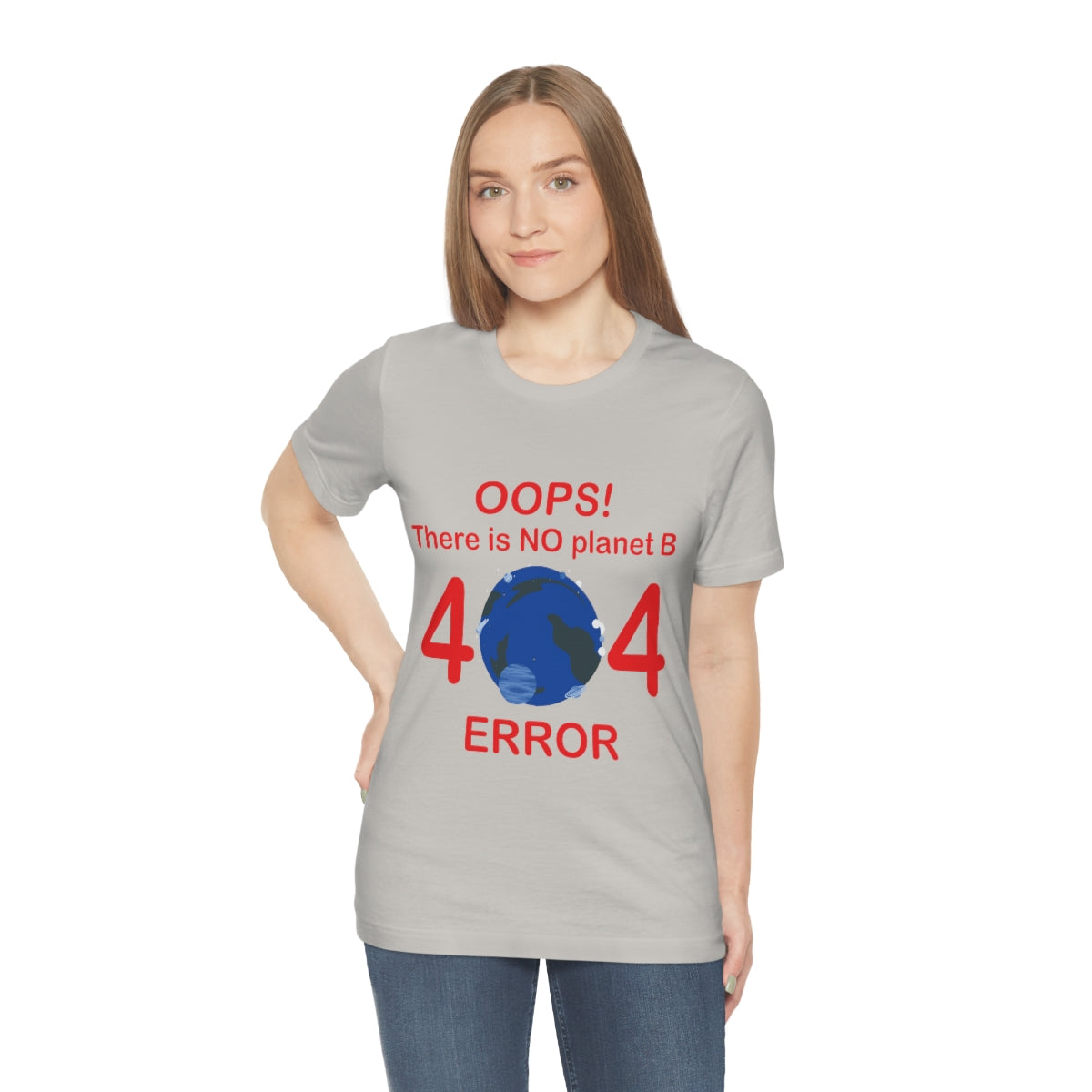 There is No Planet B Error 404, Save The Planet Unisex Jersey Short Sleeve T-Shirt Ichaku [Perfect Gifts Selection]