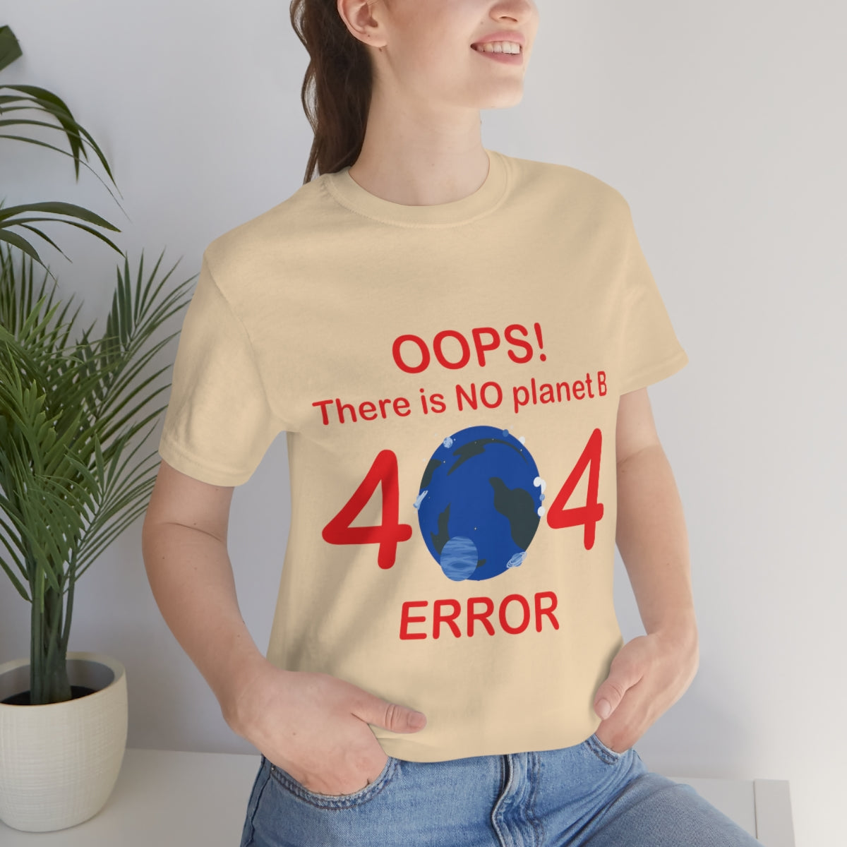 There is No Planet B Error 404, Save The Planet Unisex Jersey Short Sleeve T-Shirt Ichaku [Perfect Gifts Selection]