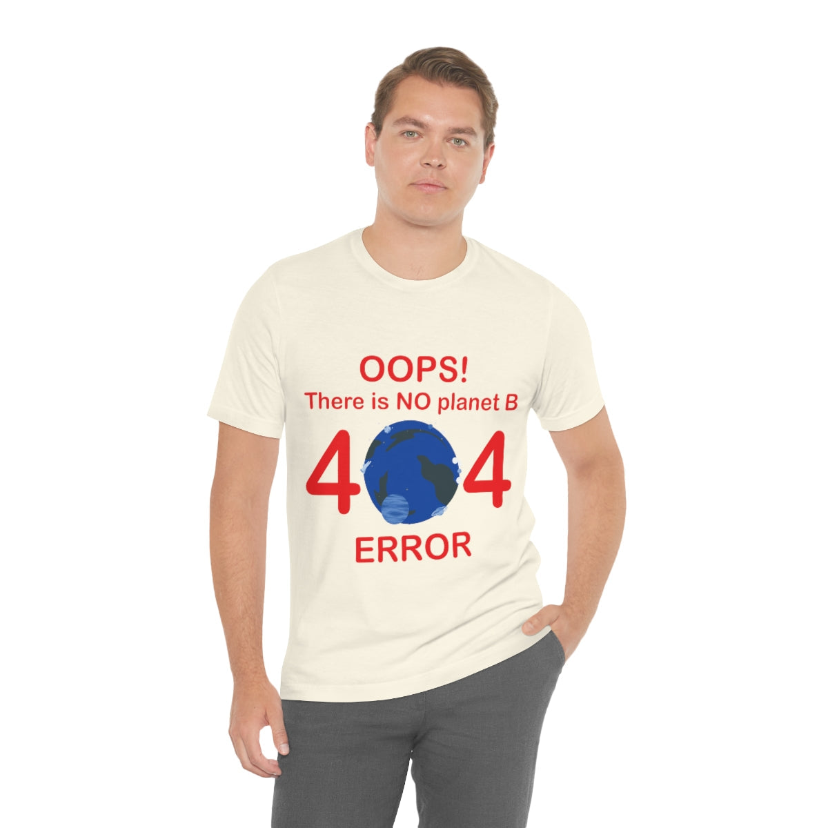 There is No Planet B Error 404, Save The Planet Unisex Jersey Short Sleeve T-Shirt Ichaku [Perfect Gifts Selection]