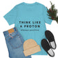 Think Like A Proton Always Positive Science Lovers Unisex Jersey Short Sleeve T-Shirt Ichaku [Perfect Gifts Selection]