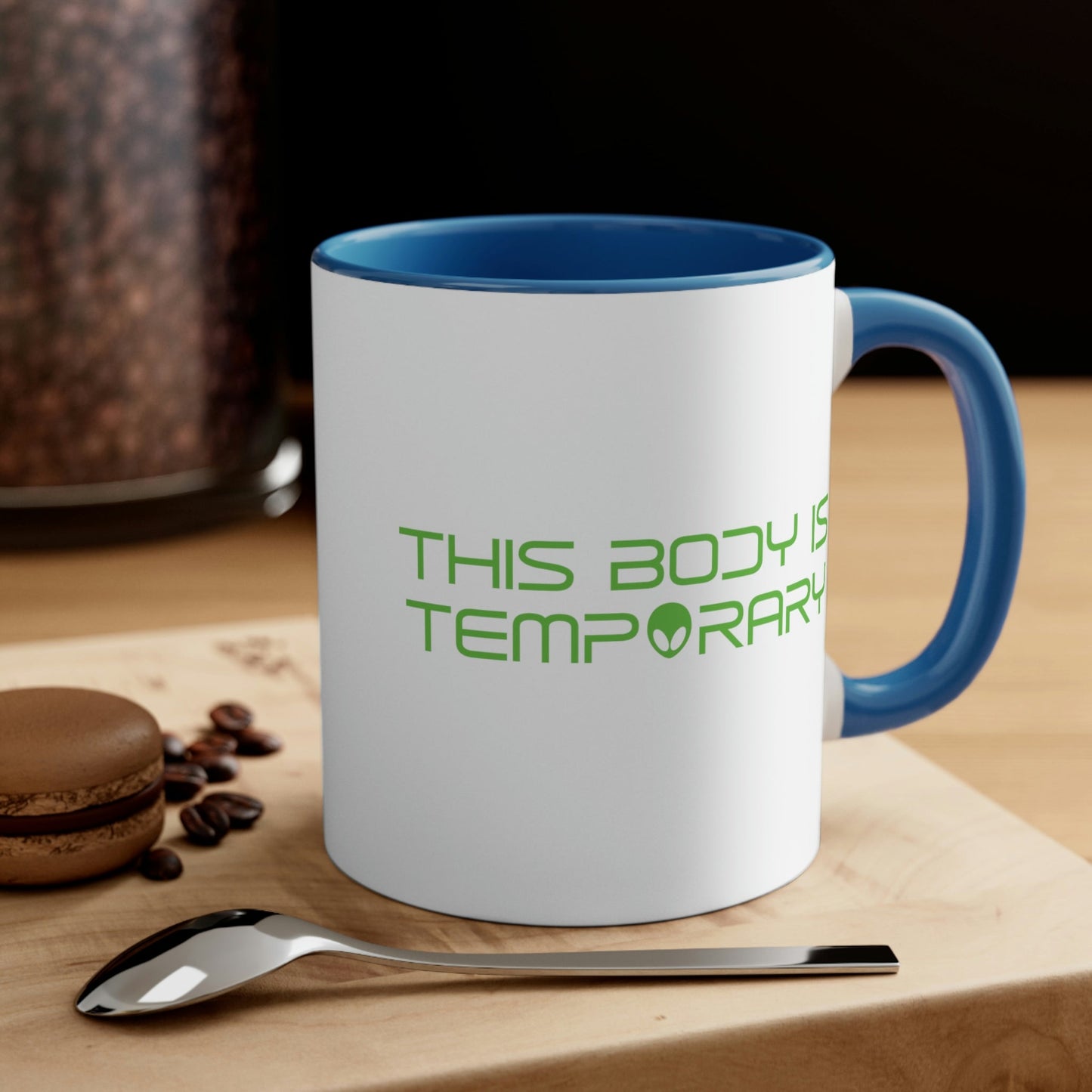 This Body Is Temporary UFO Funny Quotes Humor Classic Accent Coffee Mug 11oz Ichaku [Perfect Gifts Selection]