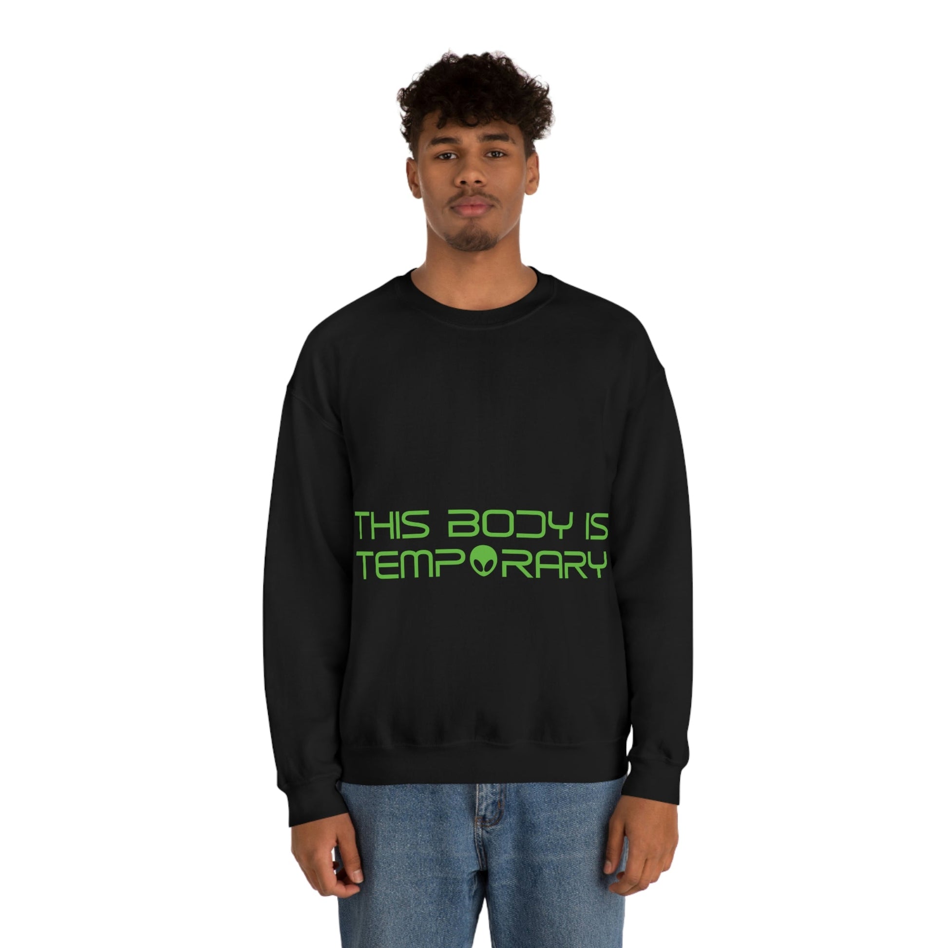 This Body Is Temporary UFO Funny Quotes Humor Unisex Heavy Blend™ Crewneck Sweatshirt Ichaku [Perfect Gifts Selection]