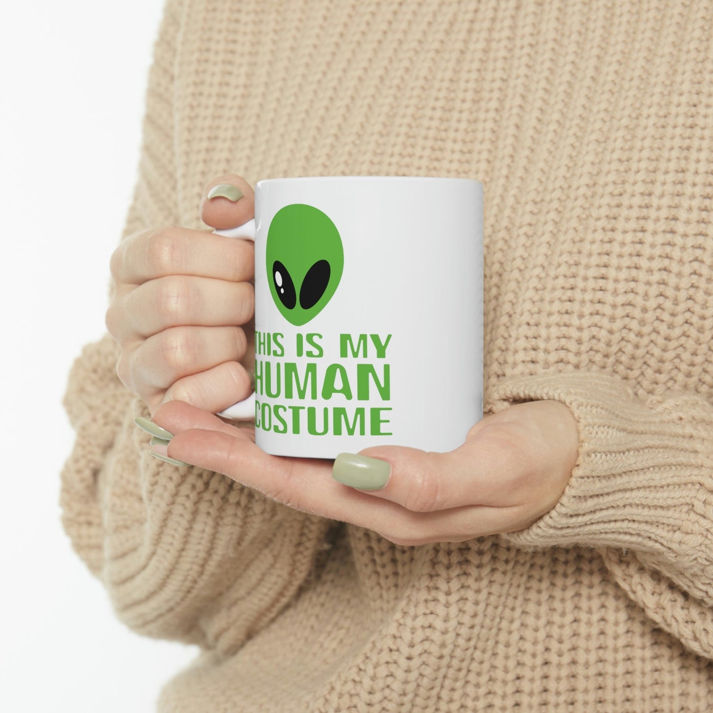 This Is My Human Costume Aliens UFO Funny Quotes Ceramic Mug 11oz Ichaku [Perfect Gifts Selection]