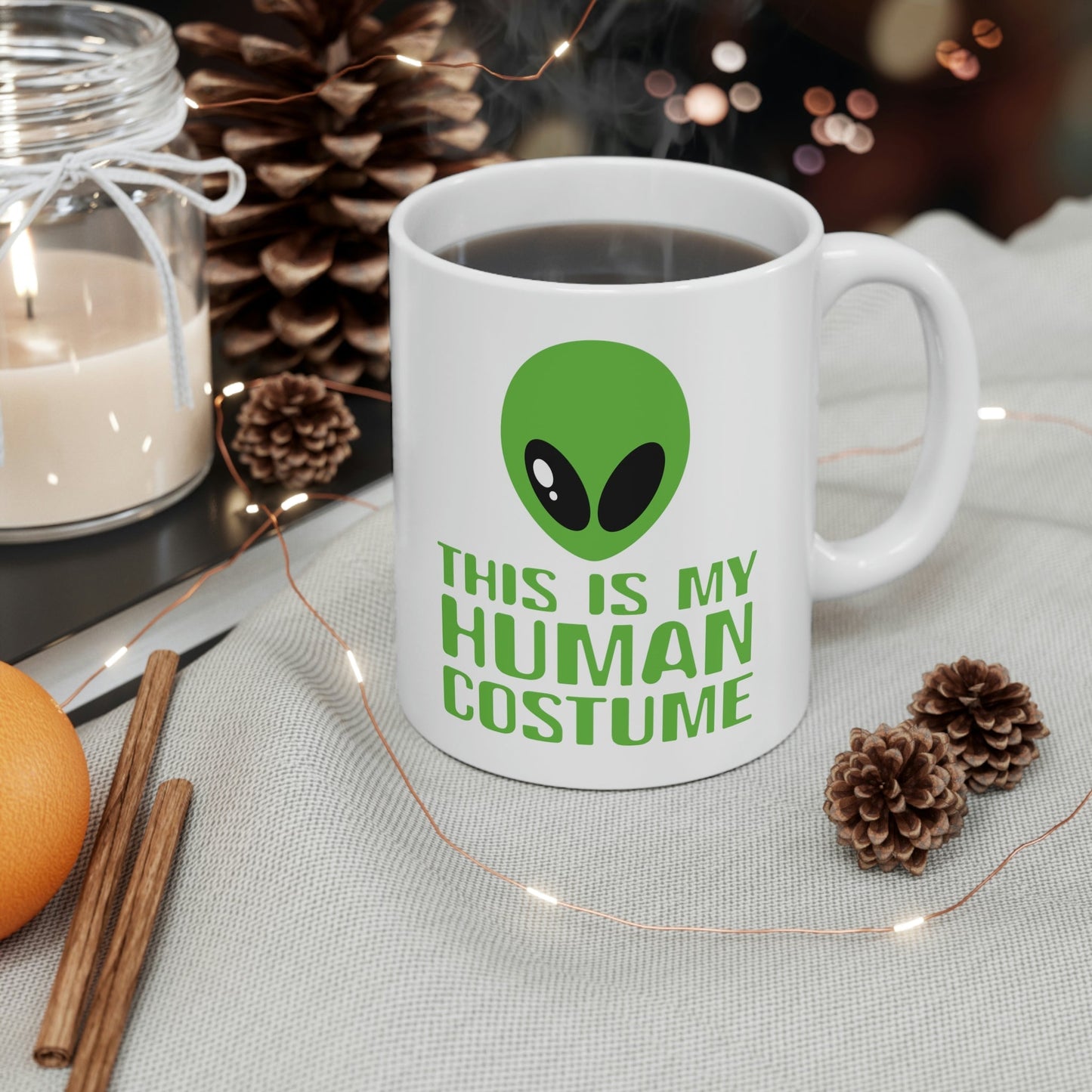 This Is My Human Costume Aliens UFO Funny Quotes Ceramic Mug 11oz Ichaku [Perfect Gifts Selection]