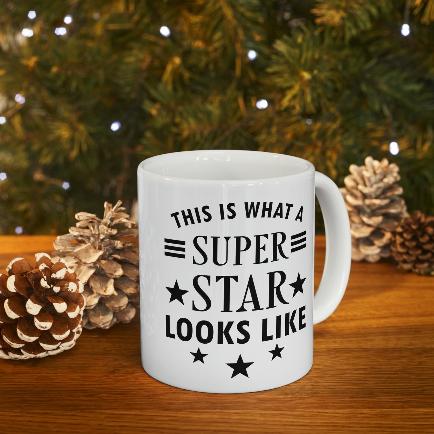 This is what a Superstar Looks Like Funny Slogan Sarcastic Quotes Ceramic Mug 11oz Ichaku [Perfect Gifts Selection]