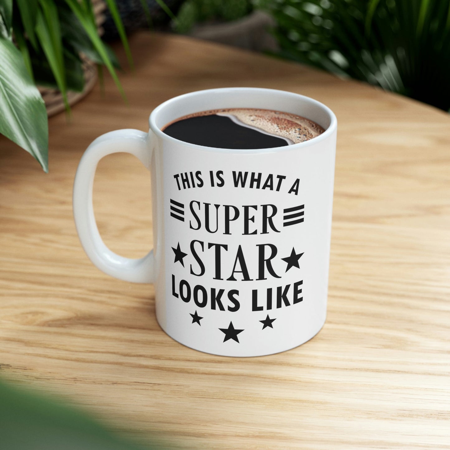 This is what a Superstar Looks Like Funny Slogan Sarcastic Quotes Ceramic Mug 11oz Ichaku [Perfect Gifts Selection]