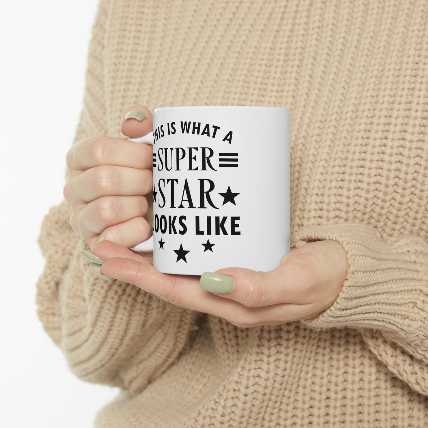 This is what a Superstar Looks Like Funny Slogan Sarcastic Quotes Ceramic Mug 11oz Ichaku [Perfect Gifts Selection]