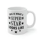 This is what a Superstar Looks Like Funny Slogan Sarcastic Quotes Ceramic Mug 11oz Ichaku [Perfect Gifts Selection]