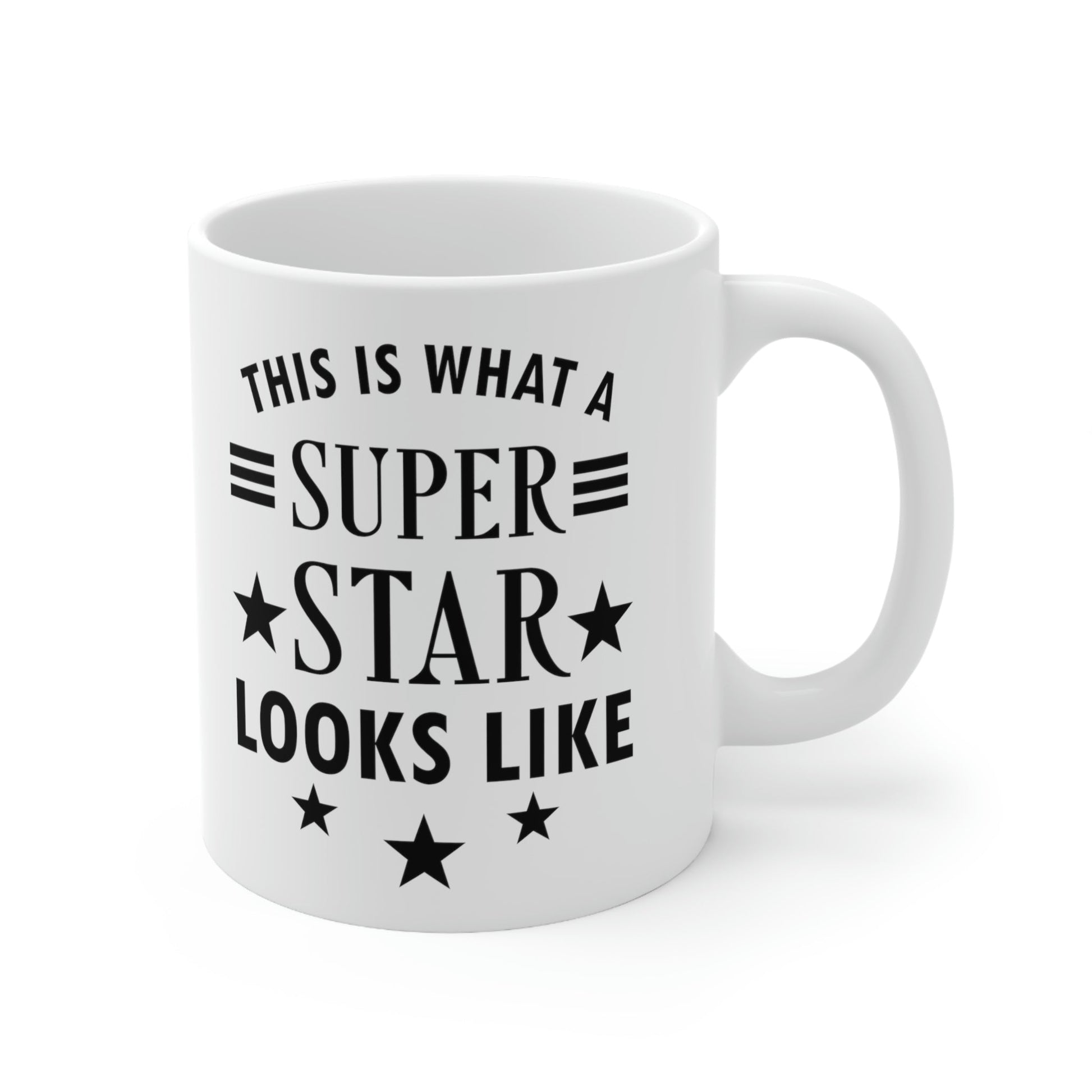 This is what a Superstar Looks Like Funny Slogan Sarcastic Quotes Ceramic Mug 11oz Ichaku [Perfect Gifts Selection]