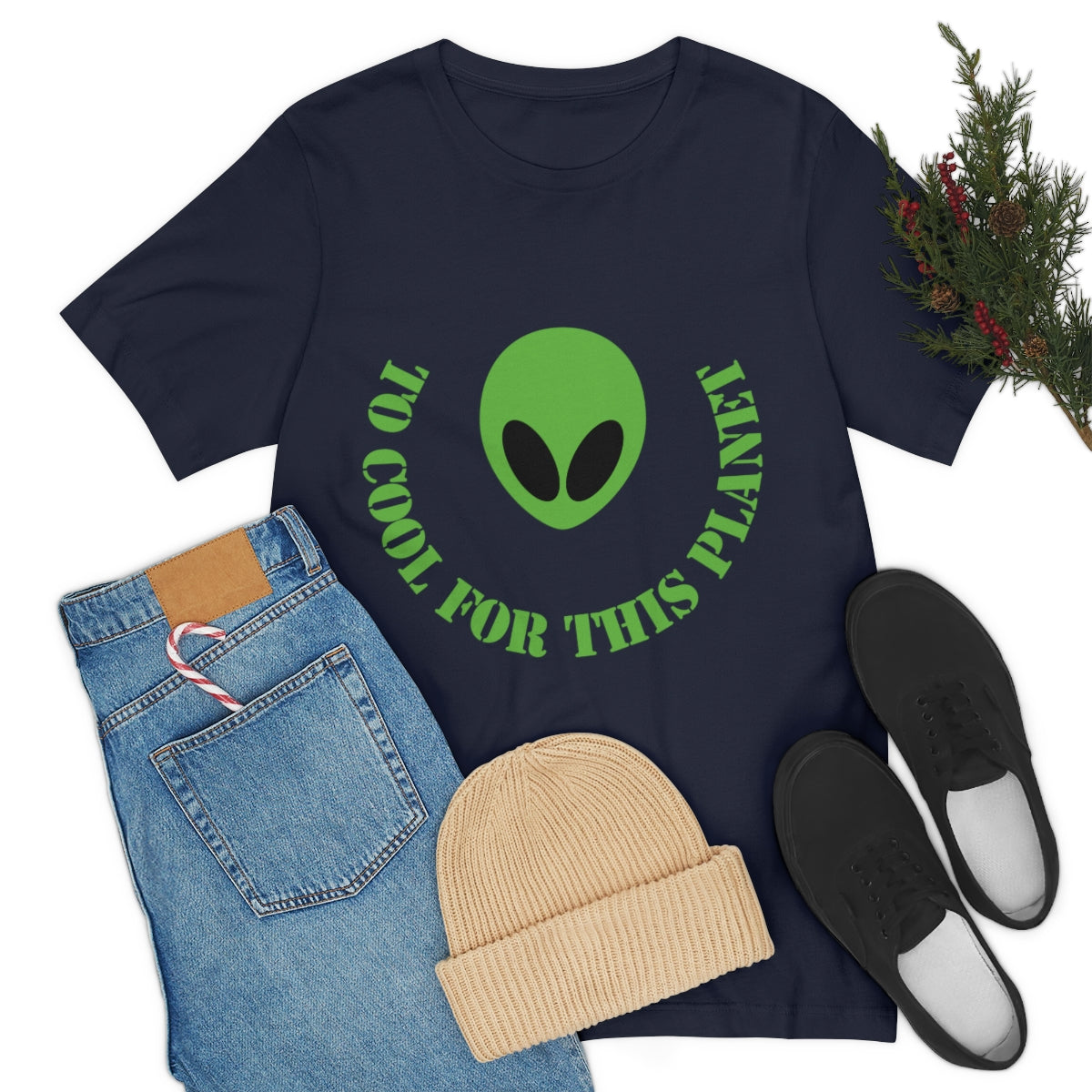 Too Cool For This Planet Funny Humor Aliens Quotes UFO TV Series Unisex Jersey Short Sleeve T-Shirt Ichaku [Perfect Gifts Selection]