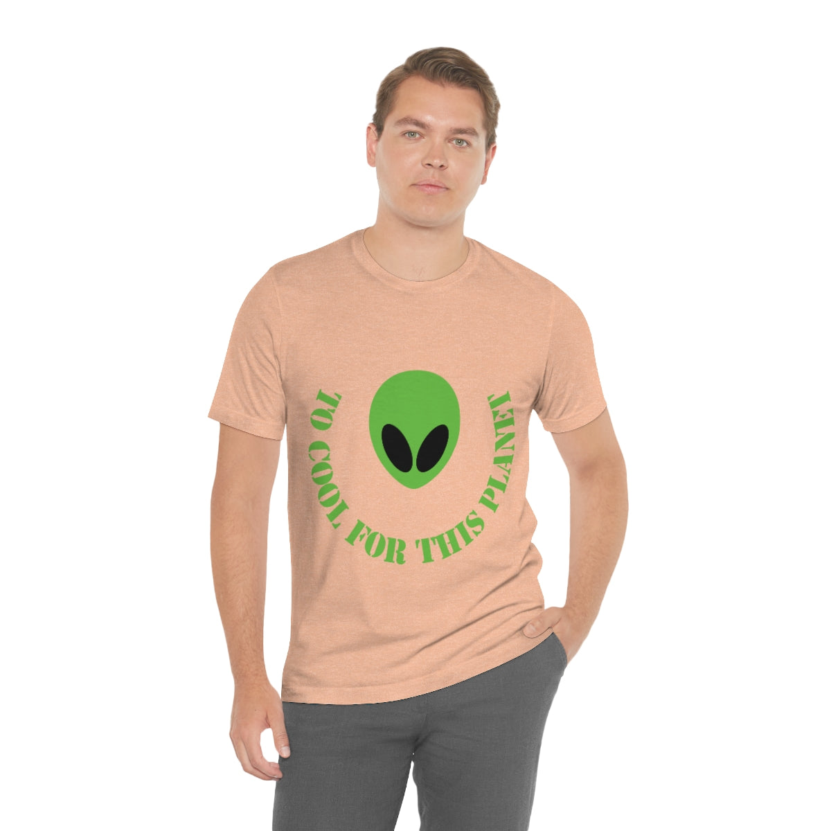 Too Cool For This Planet Funny Humor Aliens Quotes UFO TV Series Unisex Jersey Short Sleeve T-Shirt Ichaku [Perfect Gifts Selection]