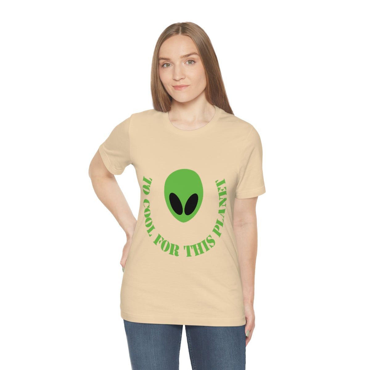 Too Cool For This Planet Funny Humor Aliens Quotes UFO TV Series Unisex Jersey Short Sleeve T-Shirt Ichaku [Perfect Gifts Selection]