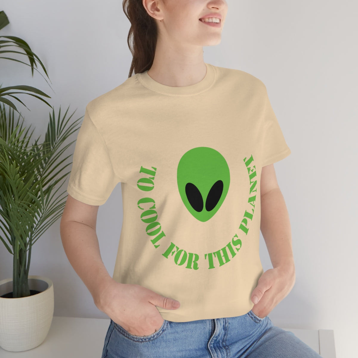 Too Cool For This Planet Funny Humor Aliens Quotes UFO TV Series Unisex Jersey Short Sleeve T-Shirt Ichaku [Perfect Gifts Selection]