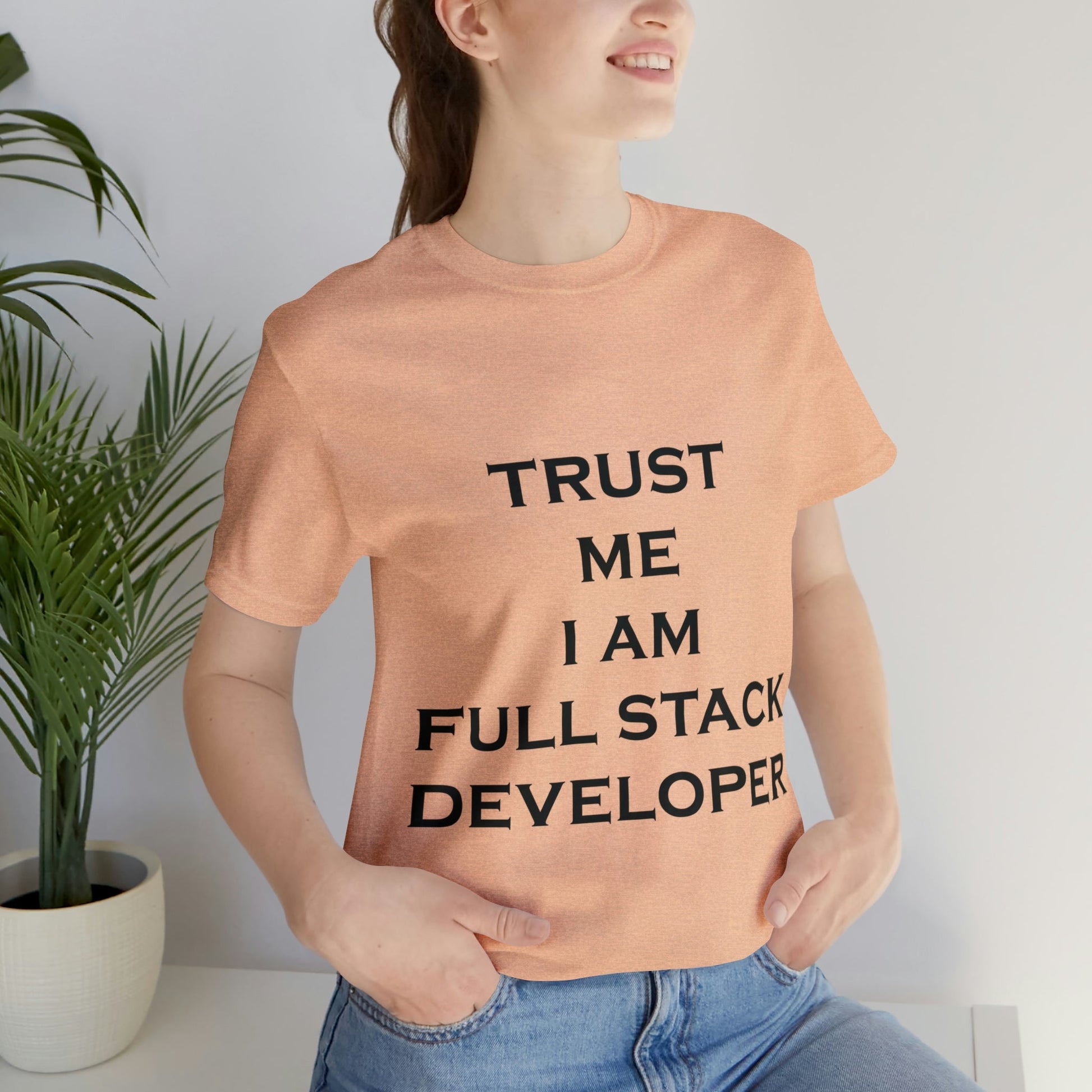 Trust Me I`m Full Stack Developer IT Funny Programming Unisex Jersey Short Sleeve T-Shirt Ichaku [Perfect Gifts Selection]