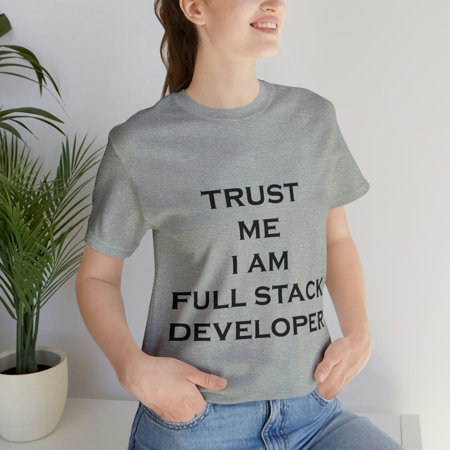 Trust Me I`m Full Stack Developer IT Funny Programming Unisex Jersey Short Sleeve T-Shirt Ichaku [Perfect Gifts Selection]