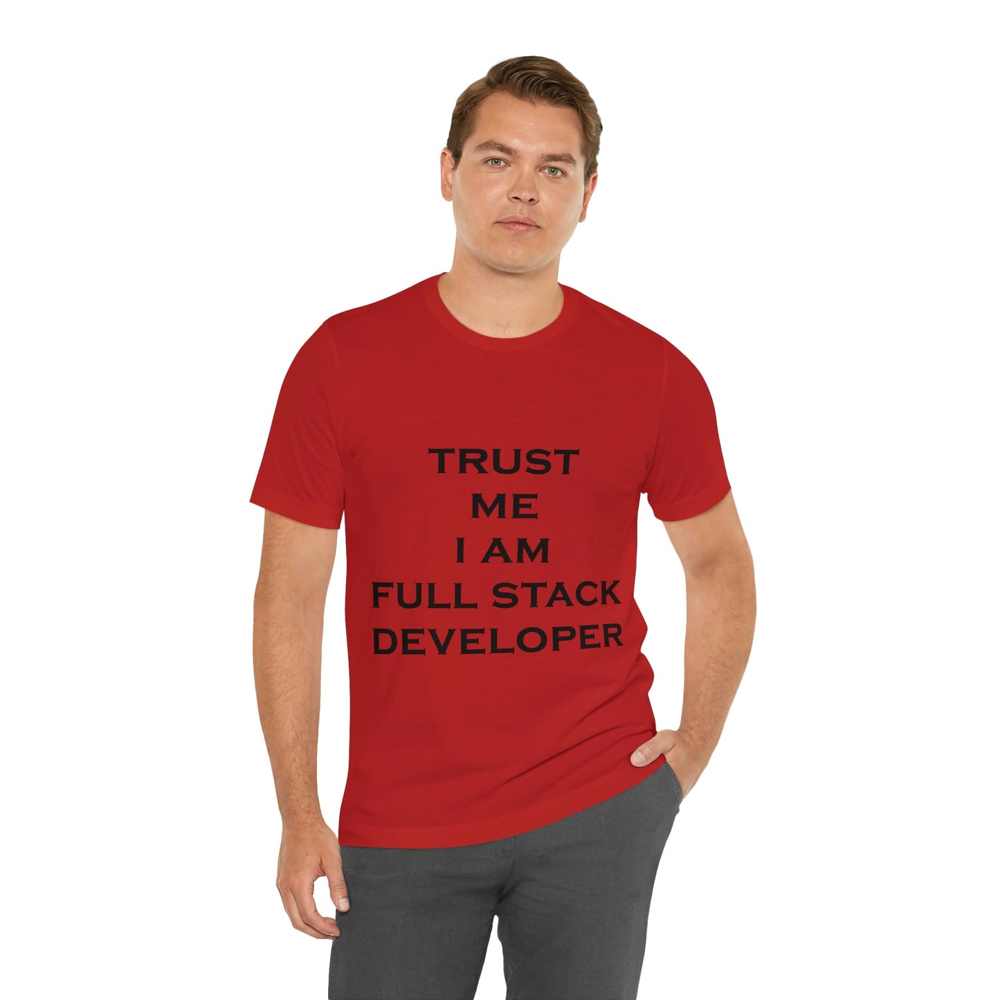 Trust Me I`m Full Stack Developer IT Funny Programming Unisex Jersey Short Sleeve T-Shirt Ichaku [Perfect Gifts Selection]