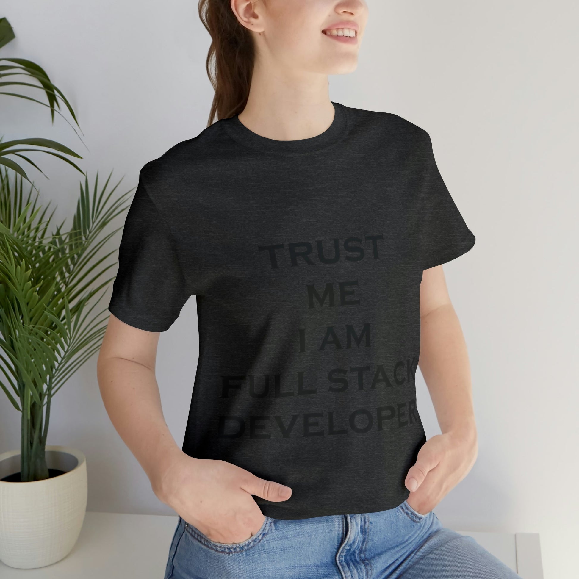 Trust Me I`m Full Stack Developer IT Funny Programming Unisex Jersey Short Sleeve T-Shirt Ichaku [Perfect Gifts Selection]