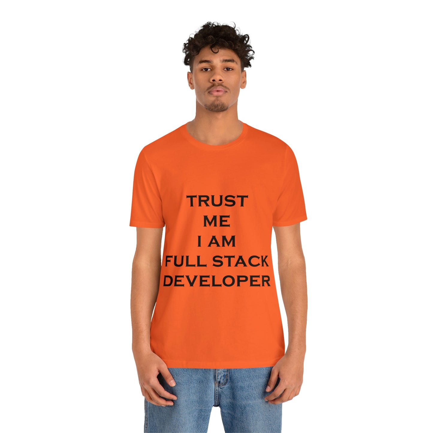 Trust Me I`m Full Stack Developer IT Funny Programming Unisex Jersey Short Sleeve T-Shirt Ichaku [Perfect Gifts Selection]