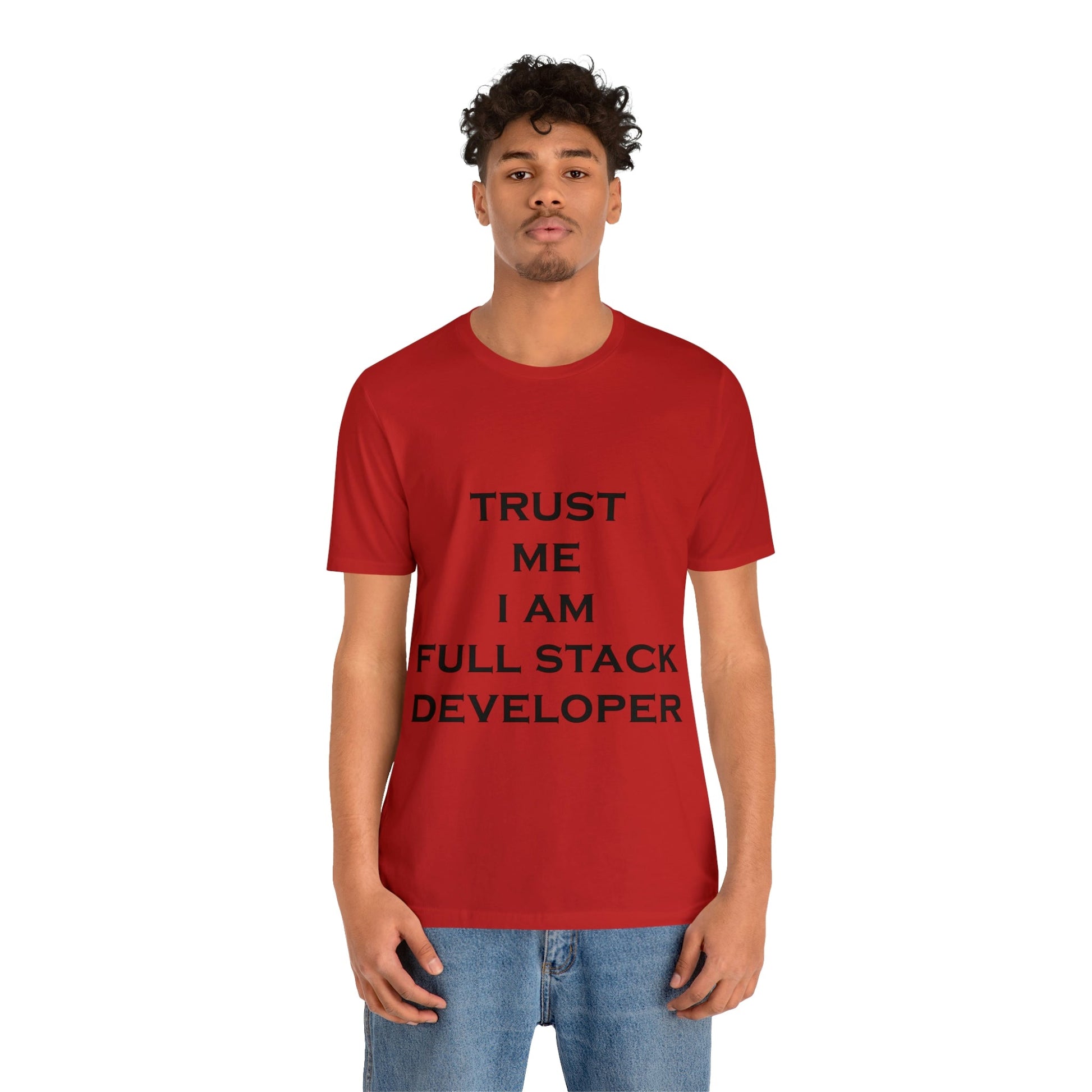 Trust Me I`m Full Stack Developer IT Funny Programming Unisex Jersey Short Sleeve T-Shirt Ichaku [Perfect Gifts Selection]