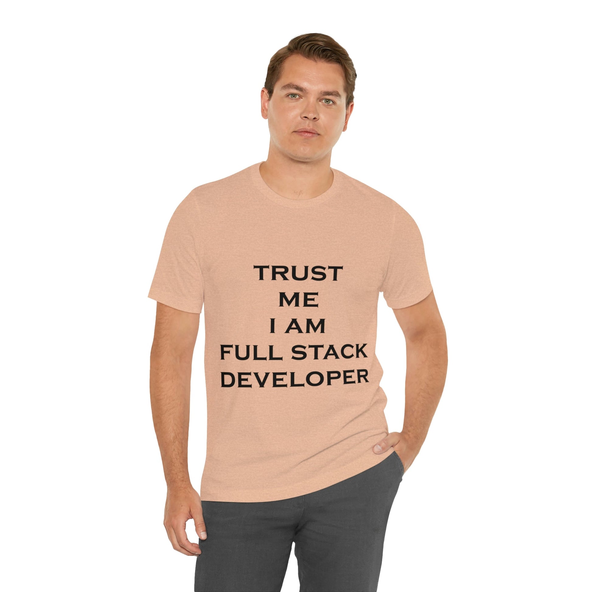 Trust Me I`m Full Stack Developer IT Funny Programming Unisex Jersey Short Sleeve T-Shirt Ichaku [Perfect Gifts Selection]