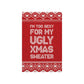 Ugly Christmas Sweater Xmas Slogans Aesthetics Premium Matte Vertical Posters Ichaku [Perfect Gifts Selection]