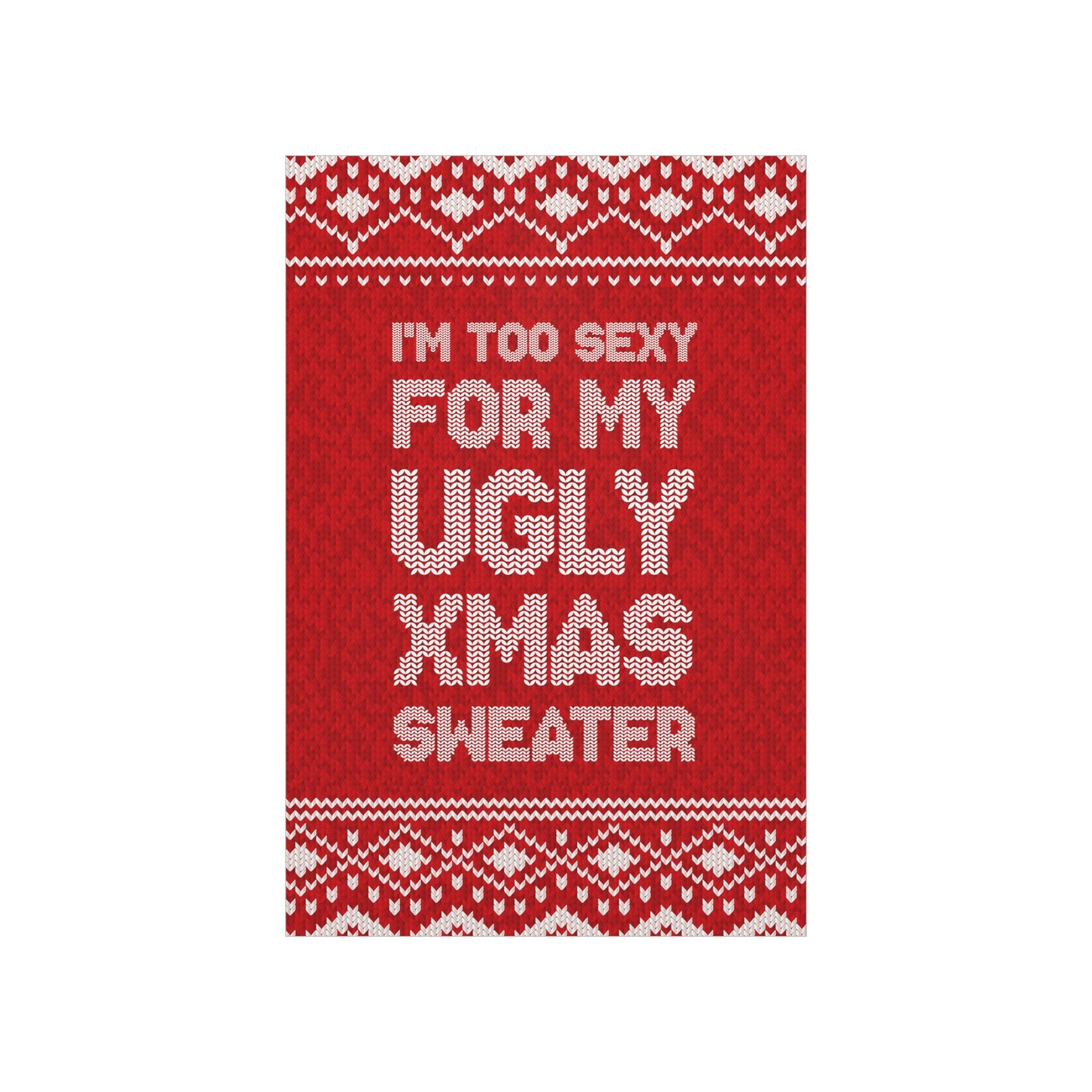 Ugly Christmas Sweater Xmas Slogans Aesthetics Premium Matte Vertical Posters Ichaku [Perfect Gifts Selection]