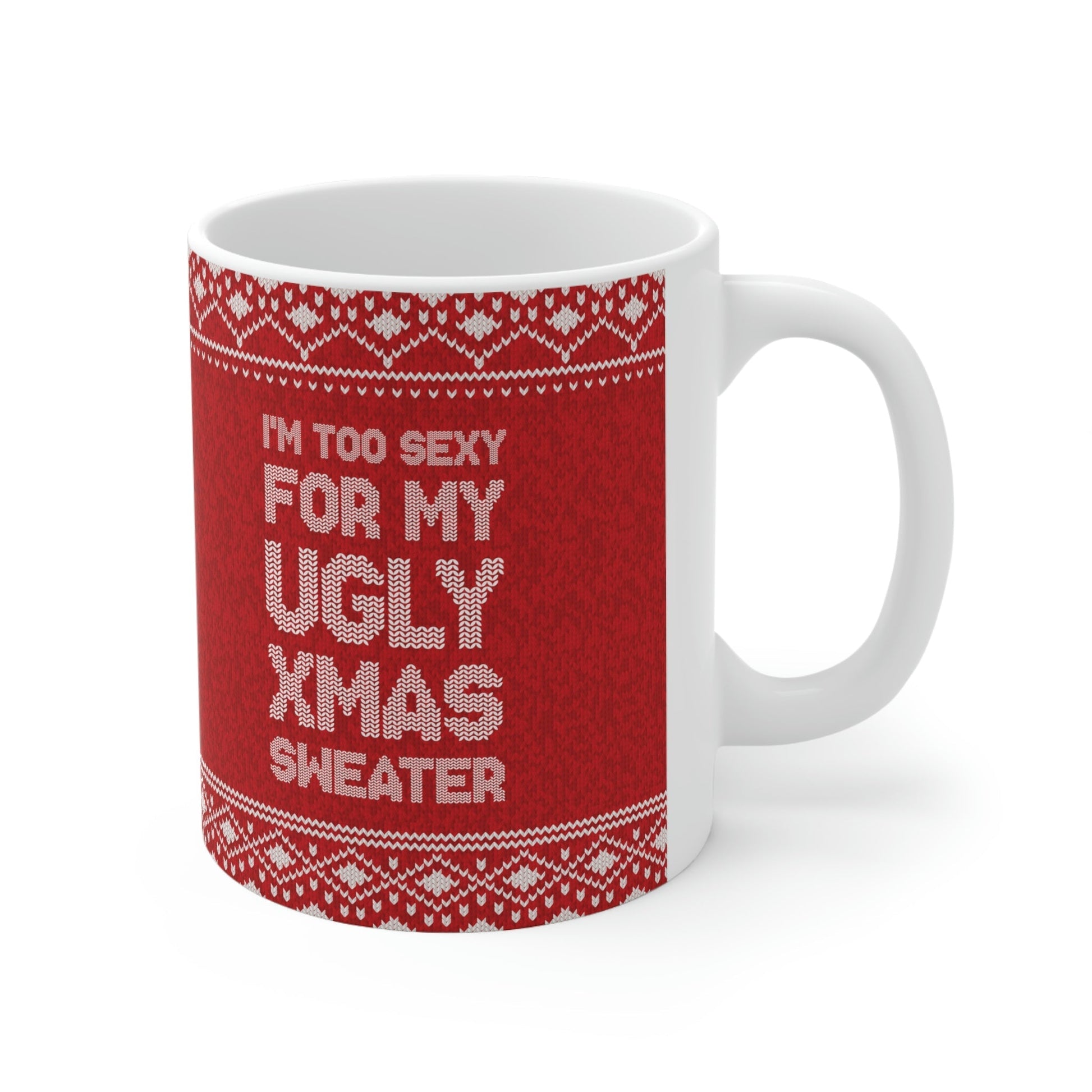 Ugly Christmas Sweater Xmas Slogans Ceramic Mug 11oz Ichaku [Perfect Gifts Selection]