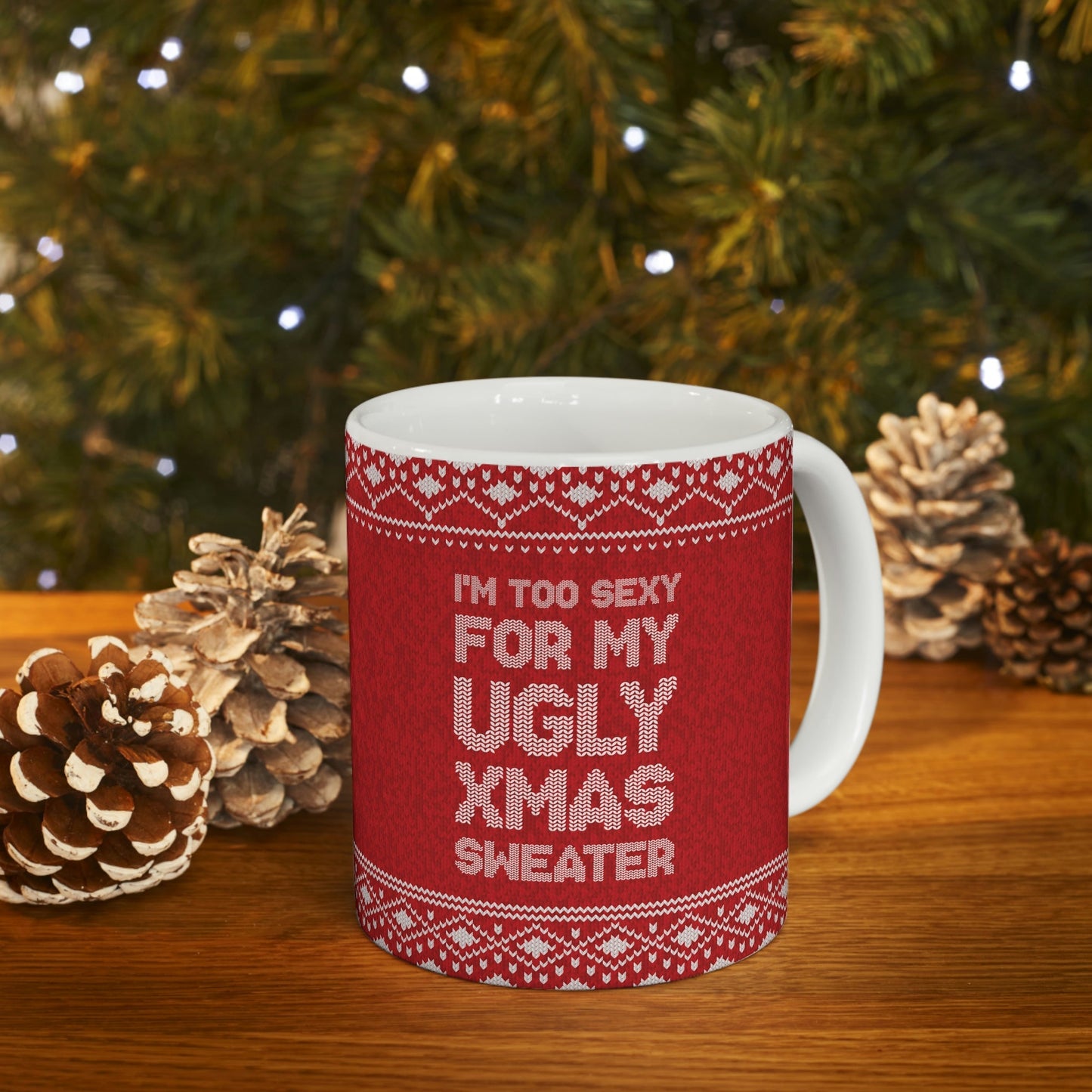 Ugly Christmas Sweater Xmas Slogans Ceramic Mug 11oz Ichaku [Perfect Gifts Selection]