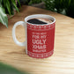 Ugly Christmas Sweater Xmas Slogans Ceramic Mug 11oz Ichaku [Perfect Gifts Selection]