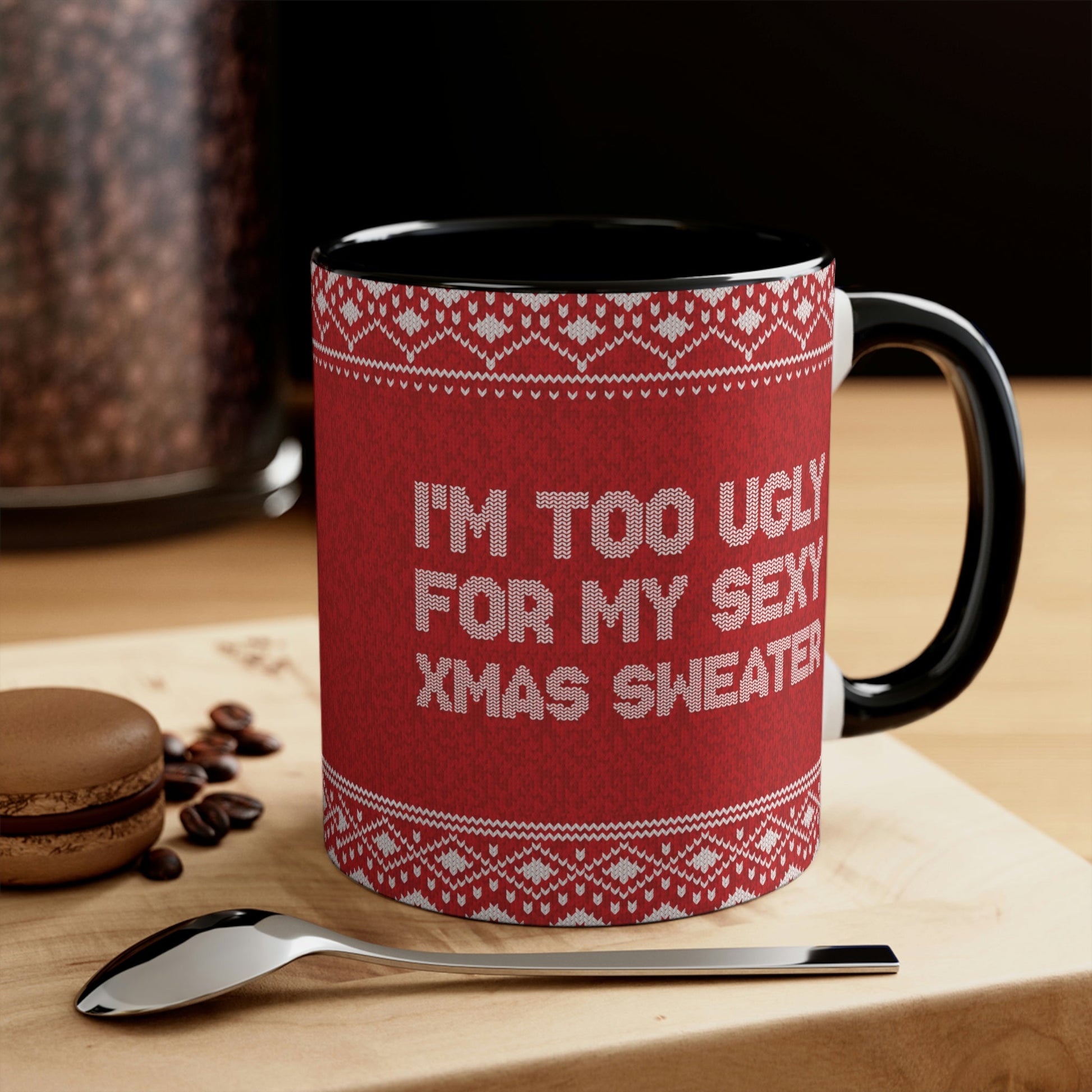 Ugly Christmas Sweater Xmas Slogans Classic Accent Coffee Mug 11oz Ichaku [Perfect Gifts Selection]